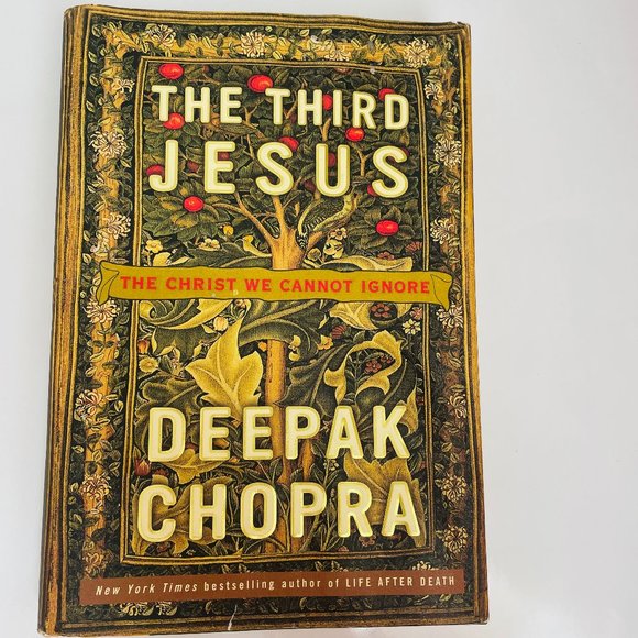 Books Other - The Third Jesus The Christ We Cannot Ignore Hardcover Deepak Chopra 2008